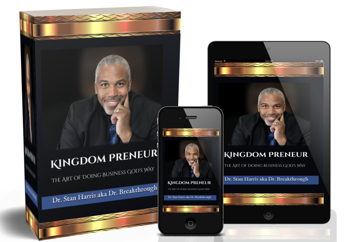 Kingdompreneur: The Art of Doing Business God's Way by Dr. Stan Harris
